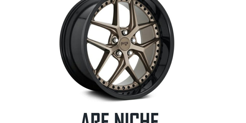 Are Niche Wheels Any Good