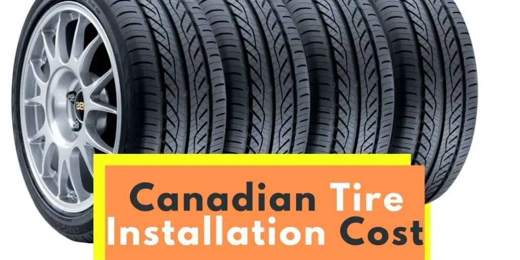How Much to Mount And Balance Tires at Canadian Tire