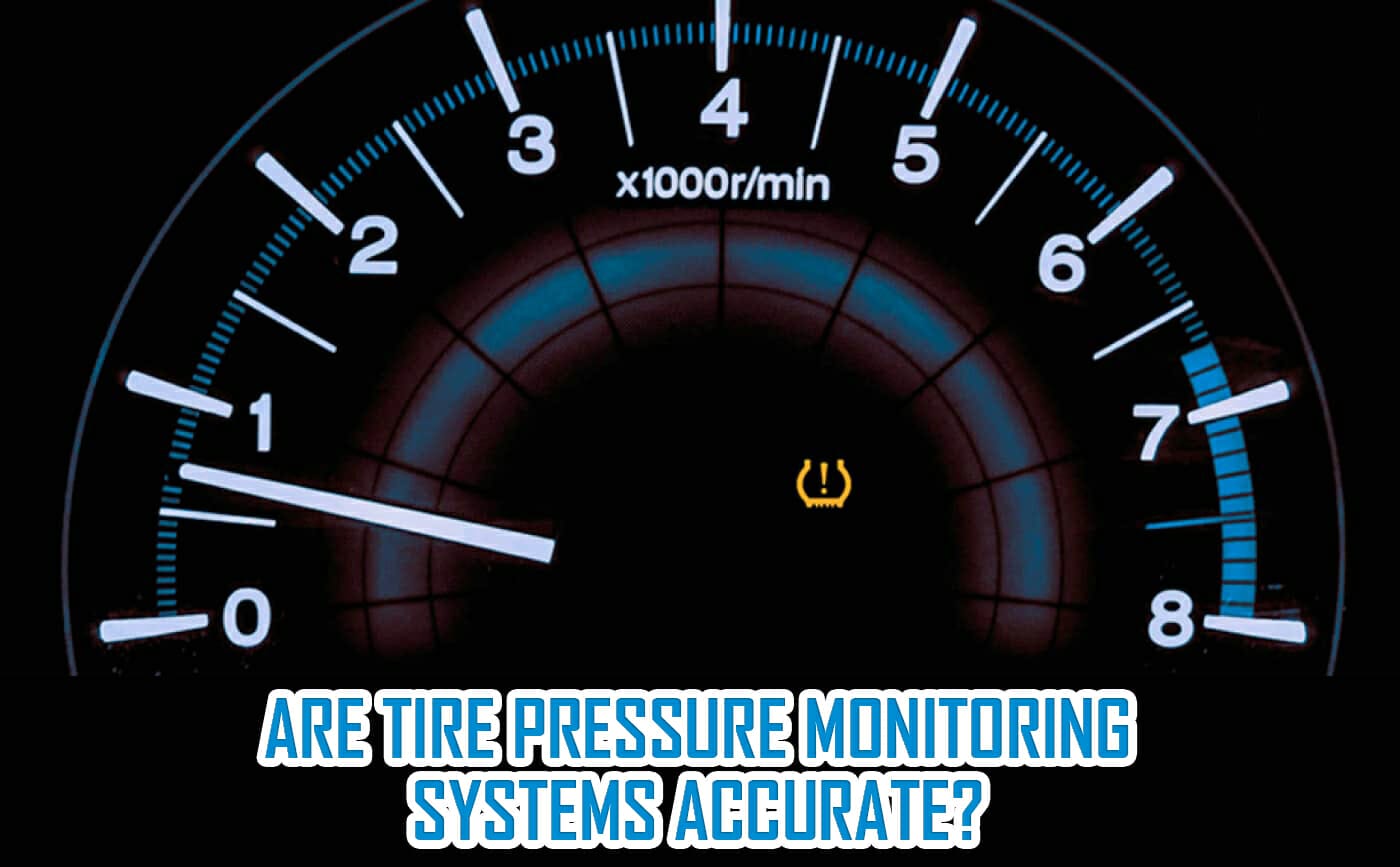 Are tire pressure monitoring systems accurate