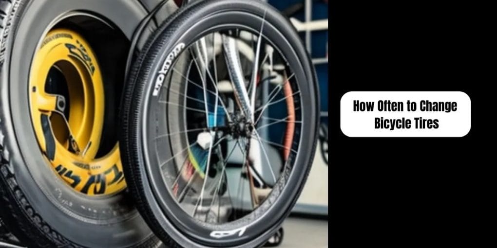 How Often to Change Bicycle Tires