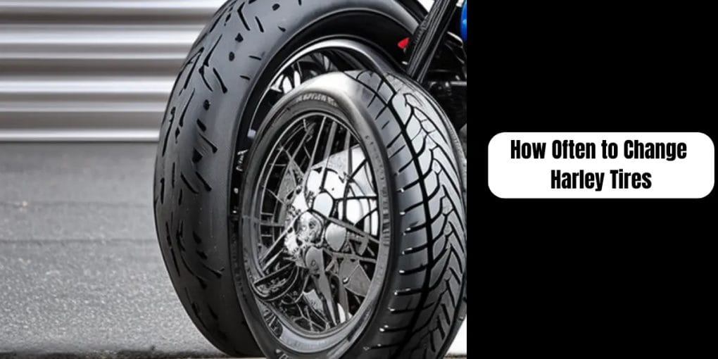 How Often to Change Harley Tires