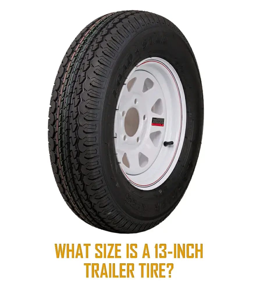 What size is a 13-inch trailer tire?
