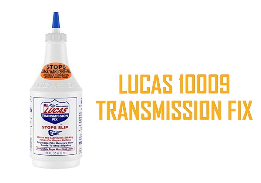 Lucas 10009 Transmission Fix