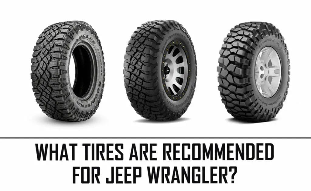 What tires are recommended for Jeep Wrangler?