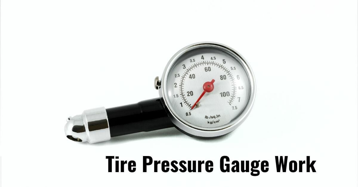 Unlocking The Secrets How Do Tire Pressure Gauges Work